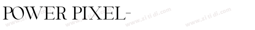 power pixel字体转换